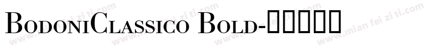BodoniClassico Bold字体转换